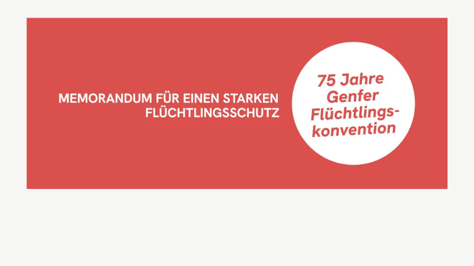 Memorandum f&uuml;r einen starken Fl&uuml;chtlingsschutz